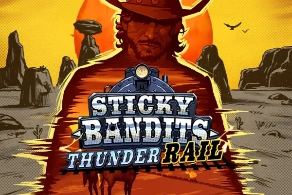 Sticky Bandits Thunder Rail